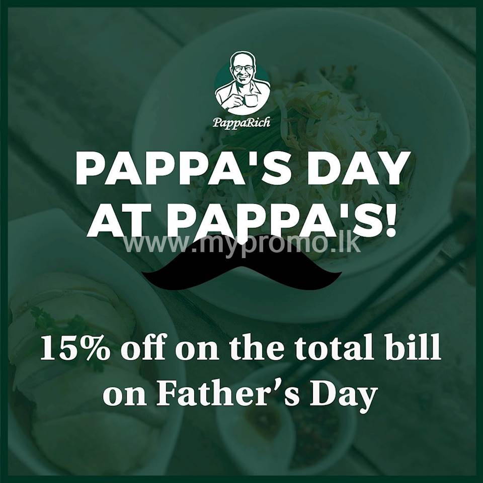 Celebrate Father’s Day at PappaRich and enjoy 15% off your entire bill