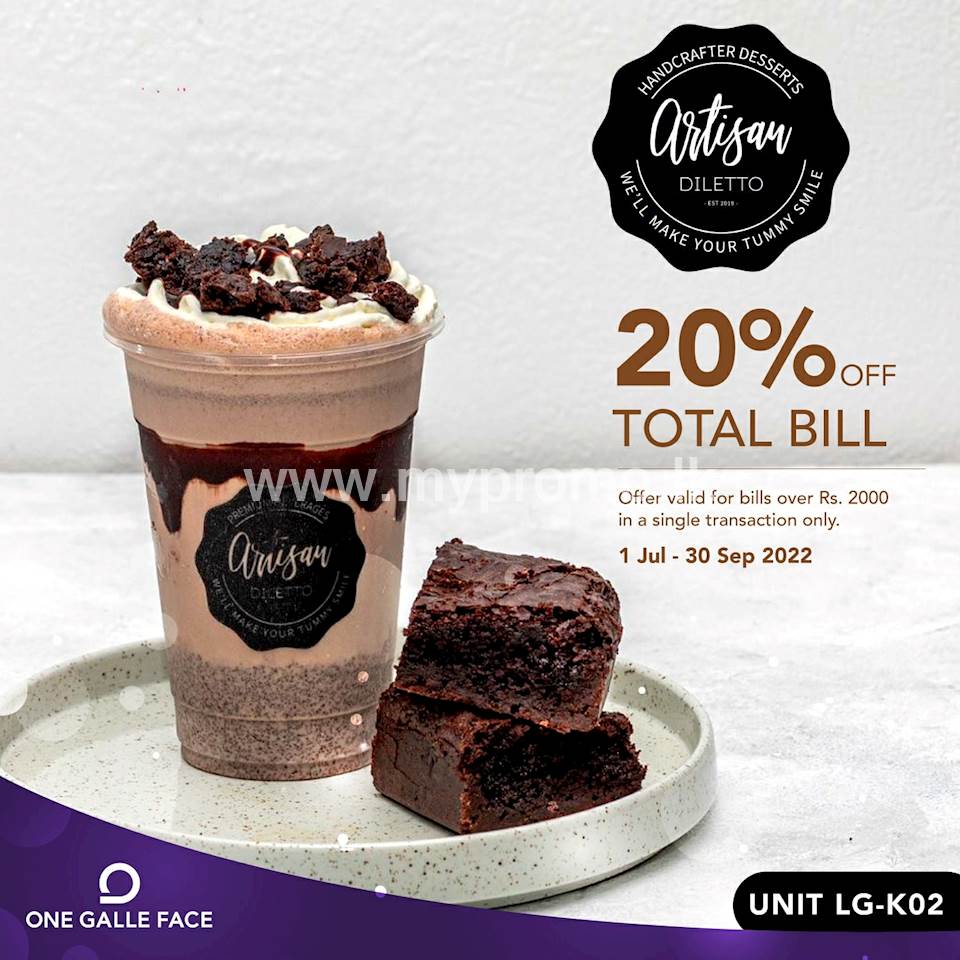 Get 20% off your total bill for bills over Rs. 2,000 at Artisan Diletto Exclusively for One Galle Face Member