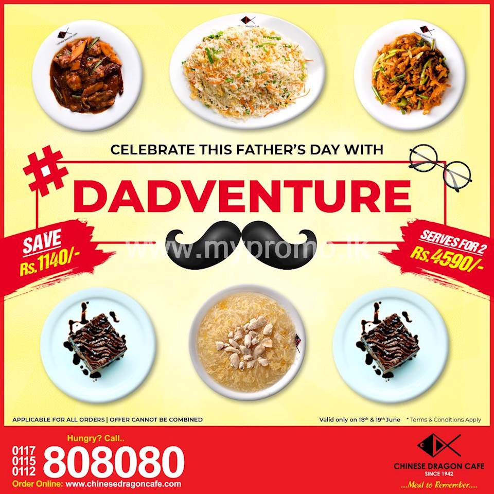 Celebrate this Father's Day with Dadventure at Chinese Dragon Cafe