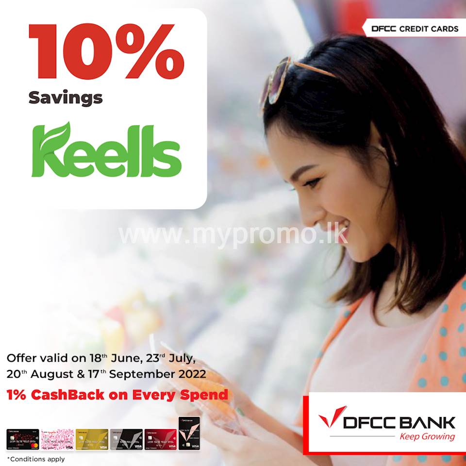 Enjoy 10% savings on the total bill at Keells for bills over Rs. 3,000/- with DFCC Credit Cards