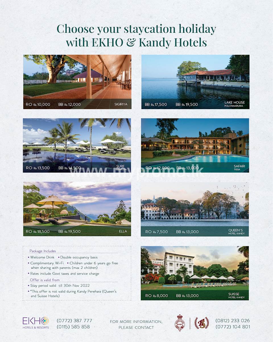 Choose your Staycation Holiday with EKHO Hotels & Kandy Hotels ( Queen's & Suisse Hotels )