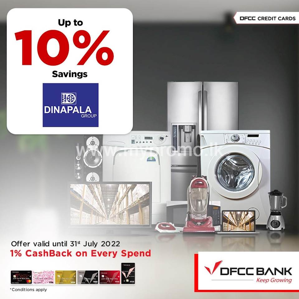 Enjoy up to 10% savings on selected products at Dinapala Electronics with DFCC Credit Cards!