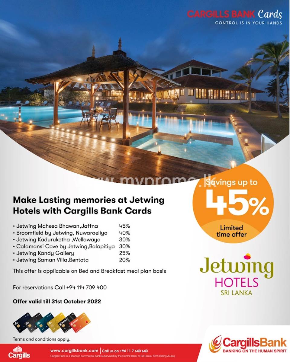 Enjoy savings up to 45% and make lasting memories at Jetwing Hotels with Cargills Bank Credit and Debit Cards
