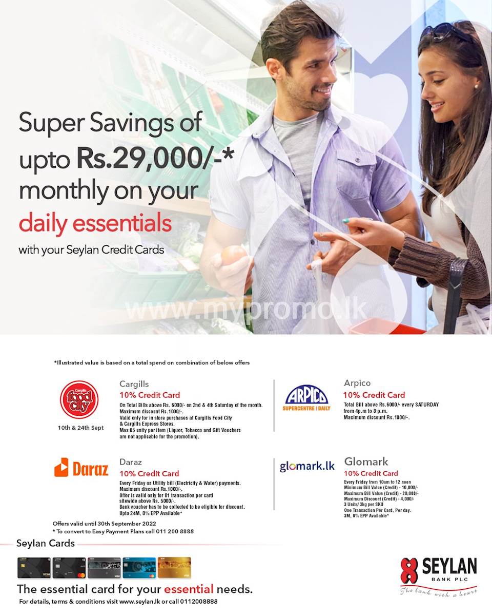 Enjoy super savings with your Seylan Credit Cards at Cargills FoodCity, Arpico, Daraz and Glomark