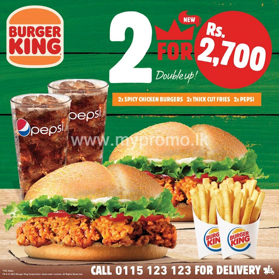 The new Burger King 2 for 2,700/-