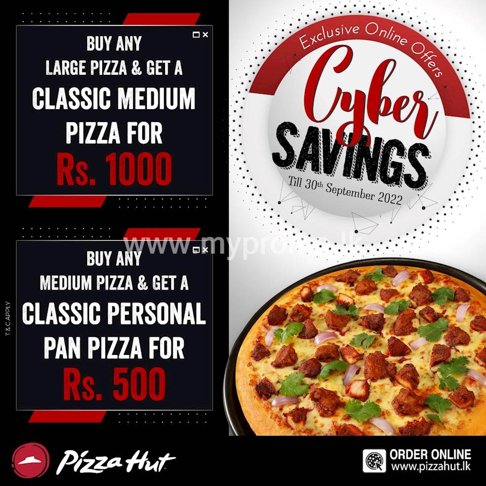 Enjoy CYBER SAVINGS from Pizza Hut! 