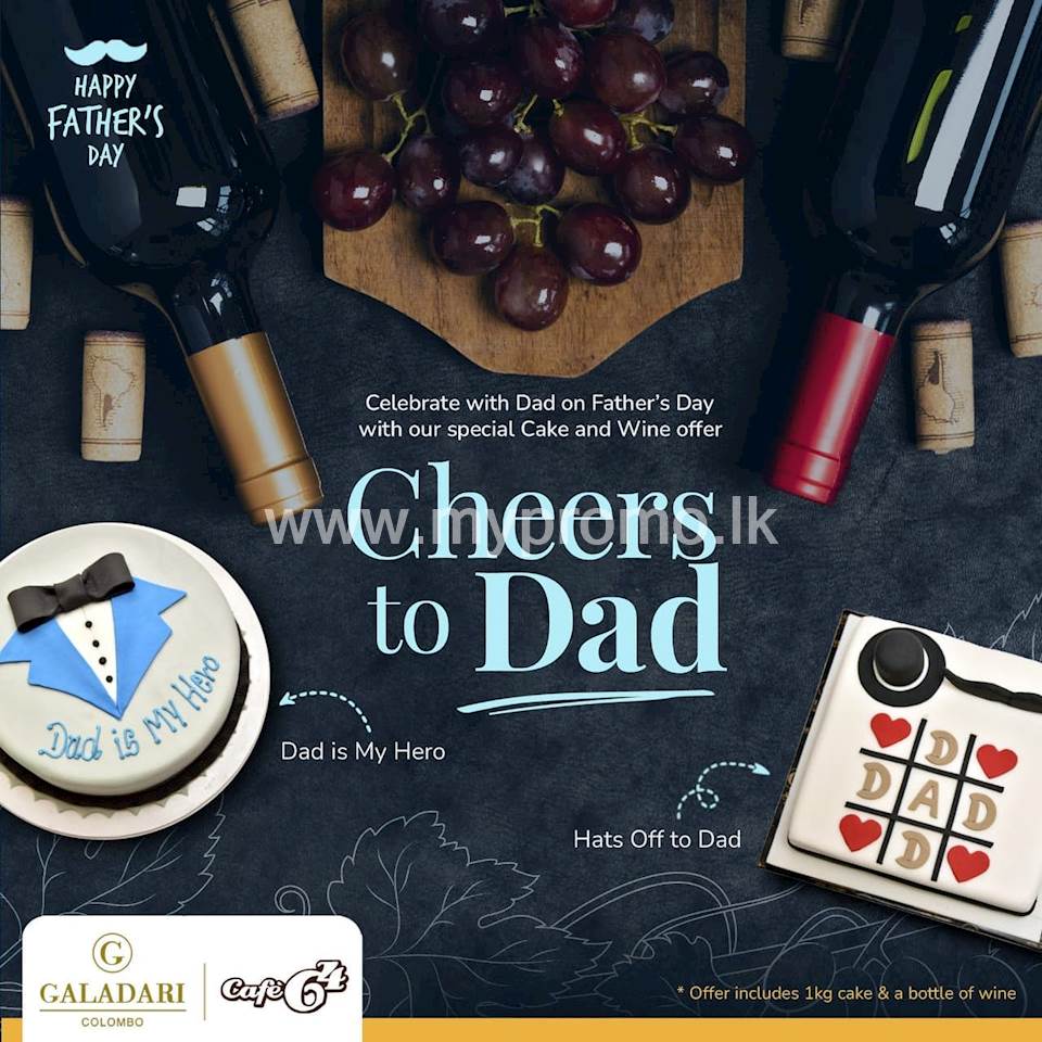 Celebrate with Dad on Father’s Day with our special cake and wine offer at Galadari Hotel
