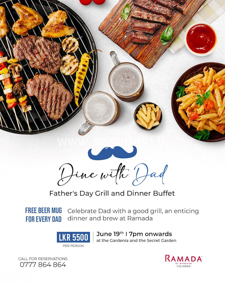 Treat your Dad to a special Father's Day Grill and Dinner Buffet at Ramada
