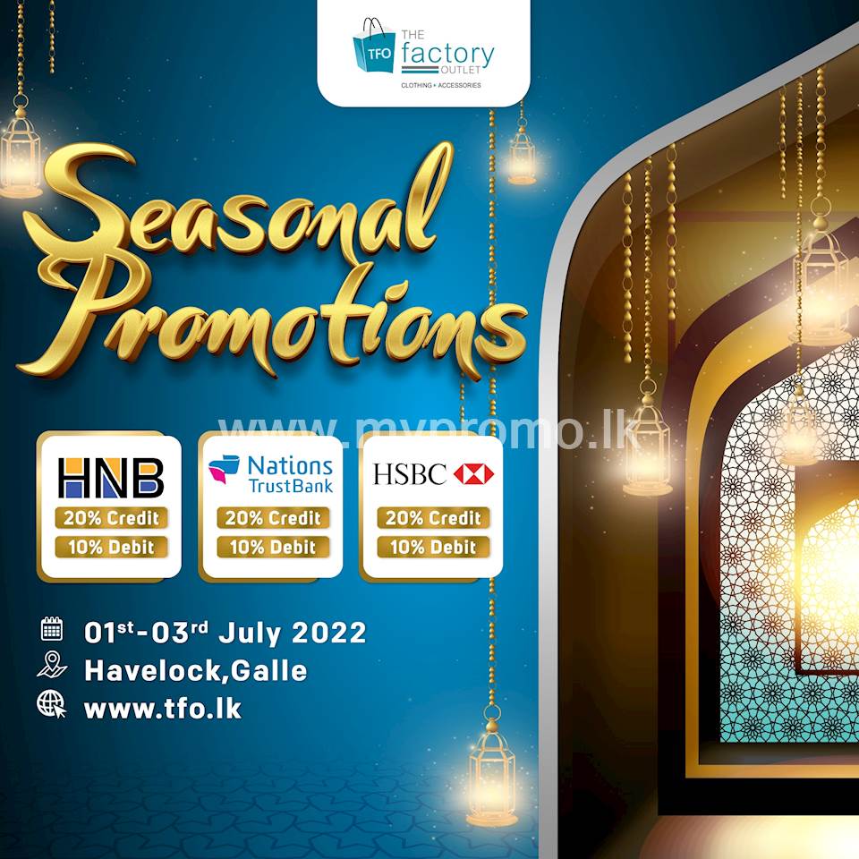 Get exclusive discounts up to 20% OFF on your HNB, NTB, and HSBC cards at The Factory Outlet