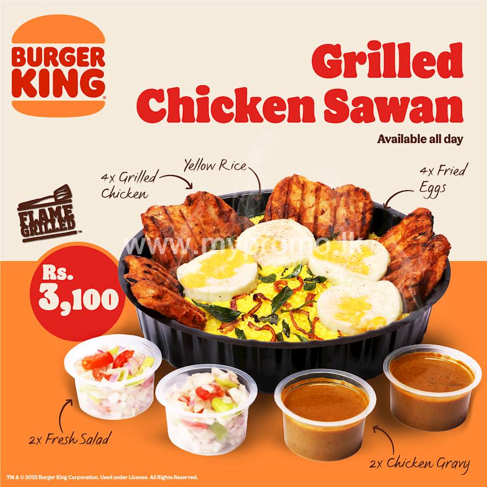 Grilled Chicken Sawan for Rs. 3100 at Burger king