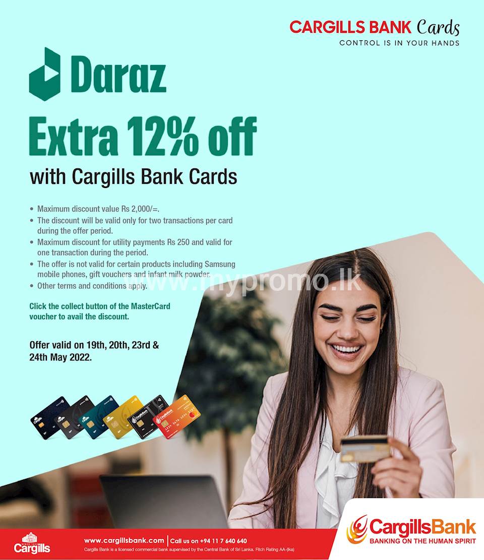 Get Extra 12% off for your transactions with Cargills Bank Debit and Credit Cards on Daraz.lk!