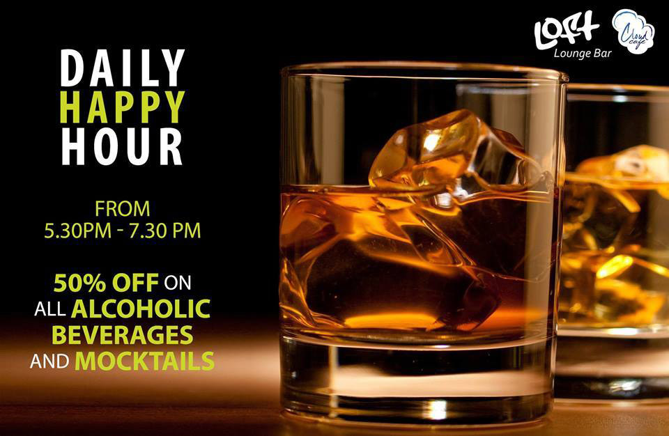 Daily Happy hour at LOFT LOUNGE BAR
