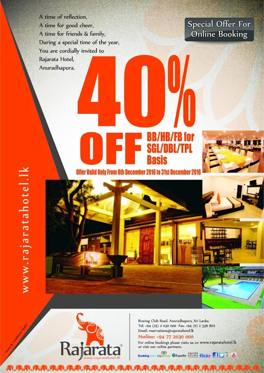 40% Discount for RAJARATA HOTEL Online booking Until 31st December 2016