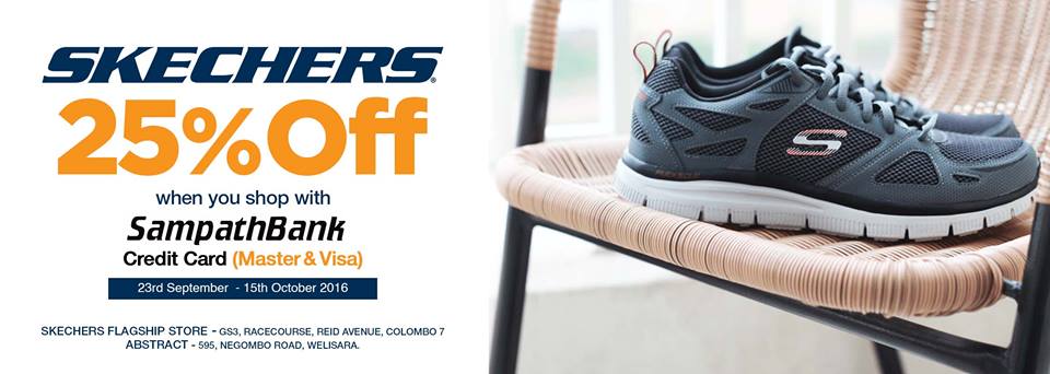25% Discount for Sampath Bank Credit Card at Skechers flagship Store till 15th October 2016