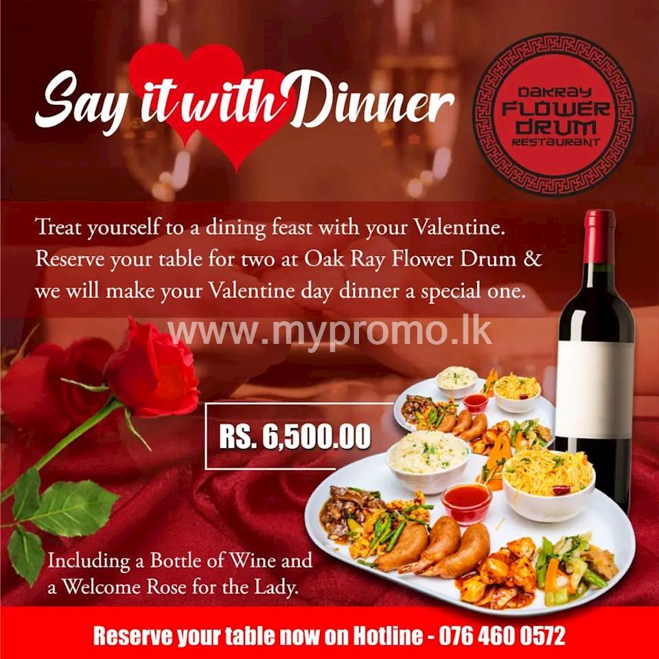 Oak Ray Flower Drum Special Valentine Dinner!