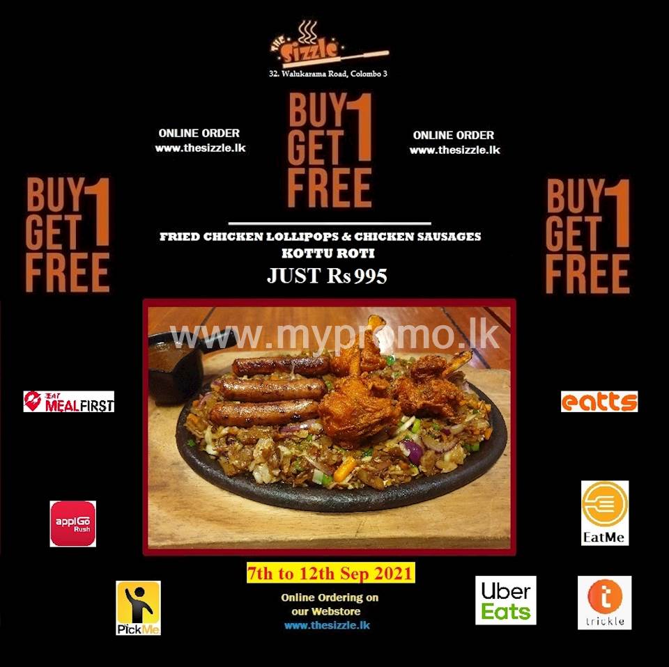 BUY 1 GET 1 FREE at The Sizzle