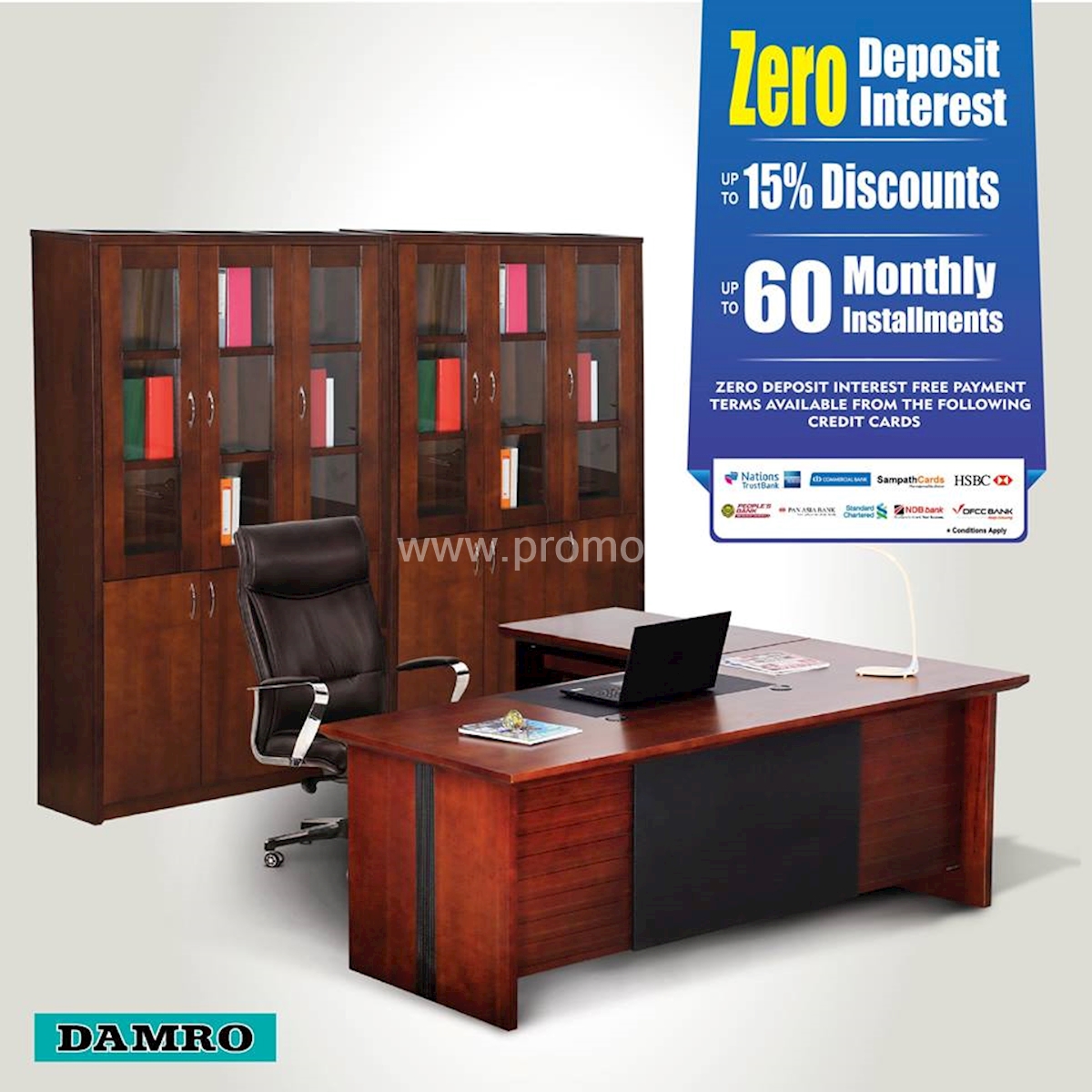 Enjoy up to 15 discounts, Zero deposit, Zero Interest up to 60 monthly