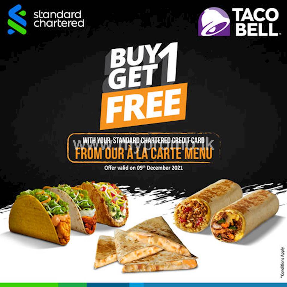 Buy 1 Get 1 Free on the À la carte Menu at Taco Bell with your Standard Chartered Credit Card TODAY!