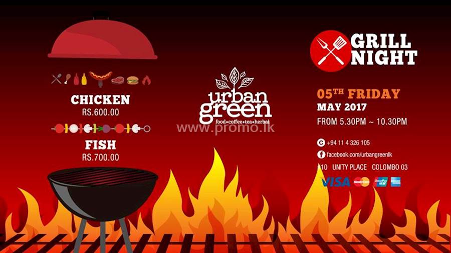 Treat yourself at URBAN GREEN with GRILL NIGHT
