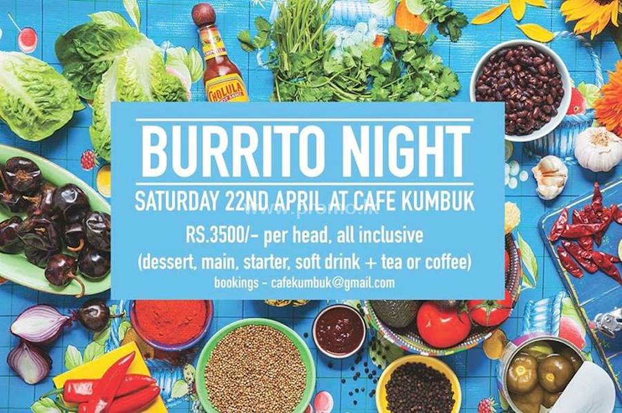 BURRITO NIGHT at CAFE KUMBUK