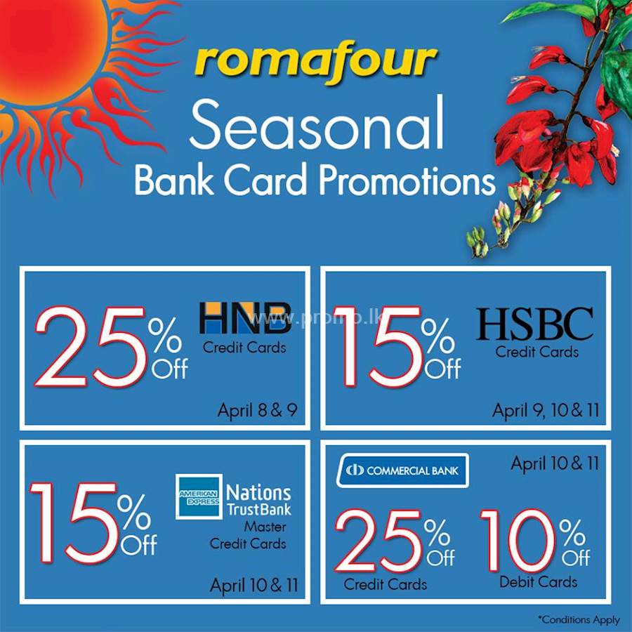 ROMAFOUR Seasonal Bank Card Promotions for this Avurudu Season from selected Banks