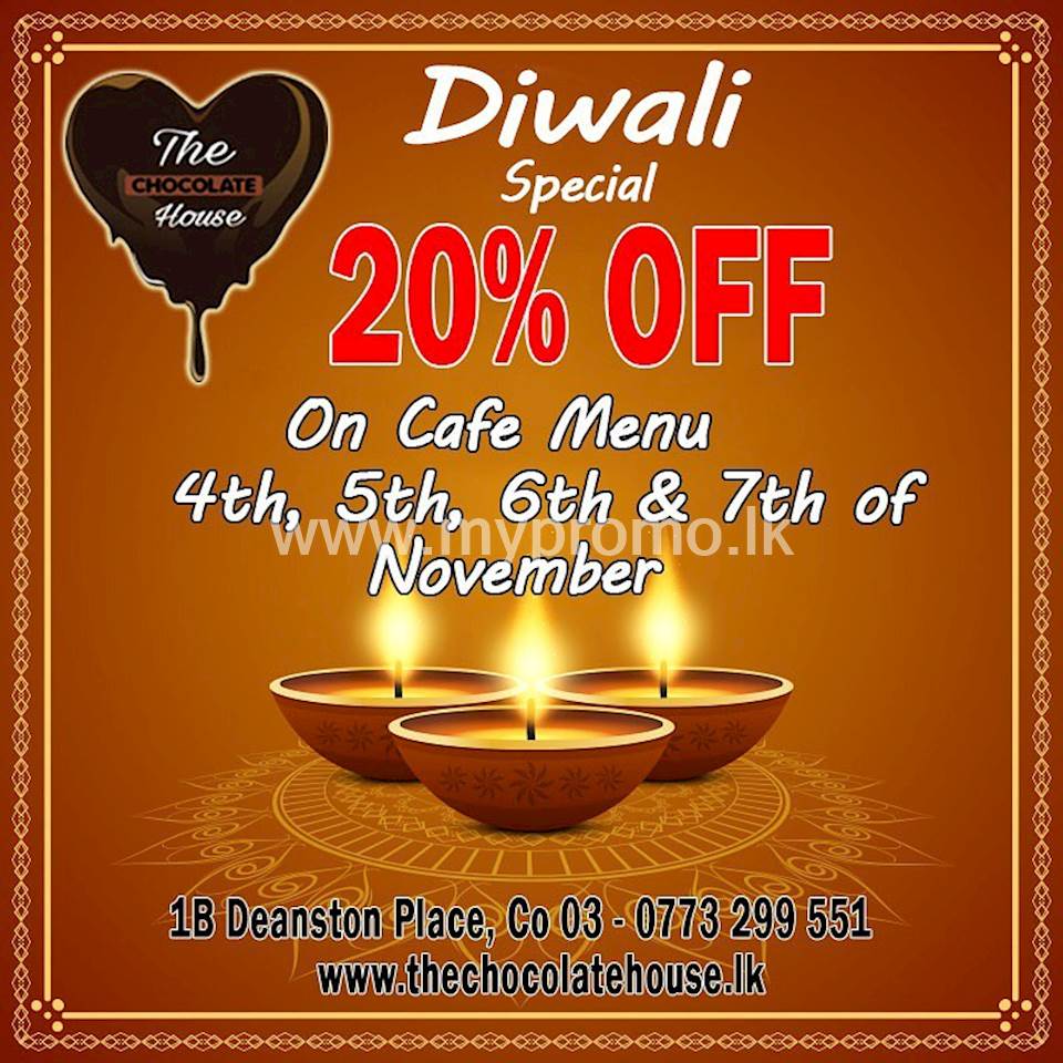 20 OFF this Deepawali Weekend at The Chocolate House