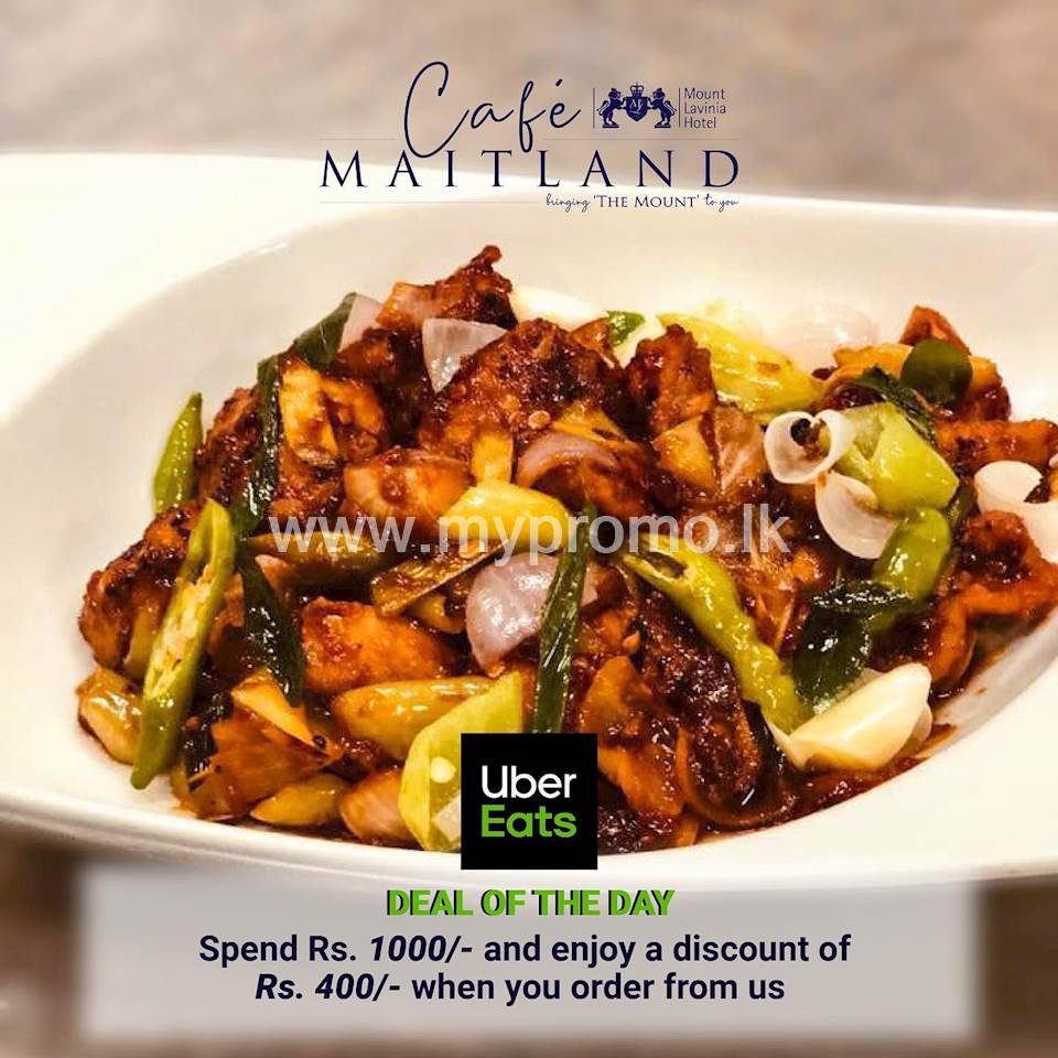 Spend Rs.1000/- and enjoy discount of Rs.400/- on Uber Eats only at Cafe Maitland