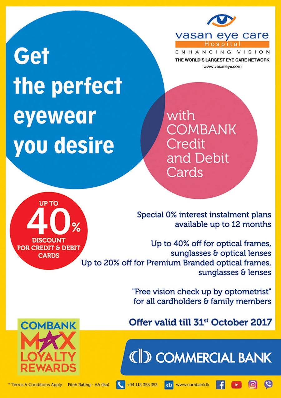 Get the perfect eyewear you desire with COMBANK Credit and Debit Cards at Vasan Eye Care