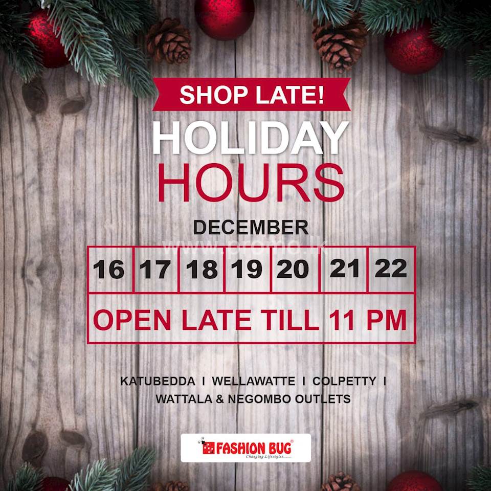 Shop Late. Holiday Hours at Fashion Bug