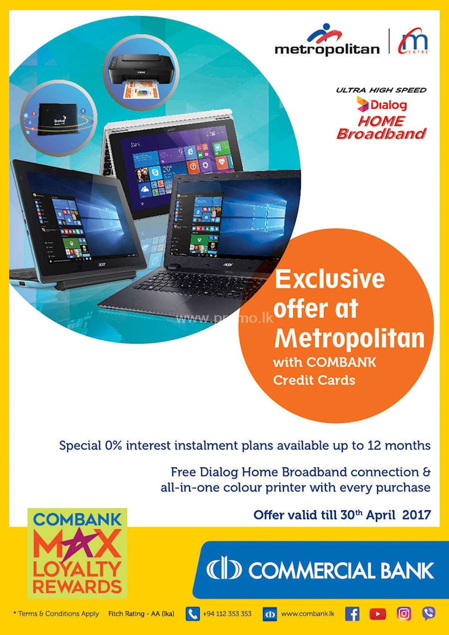 Exclusive offer at METROPOLITAN with COMBANK Credit Cards