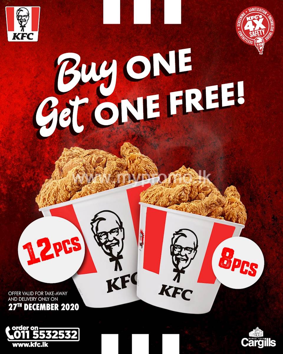 Buy a 12 PC bucket and get a 8PC bucket Free at KFC