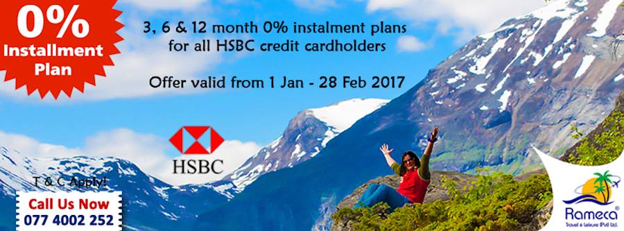 0% Installment Plan for all HSBC Card Holders at RAMECA TRAVEL