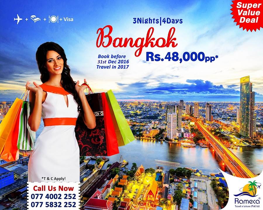 BANGKOK Best Tour packages from RAMECA TRAVEL and LEISURE until 31st December 2016