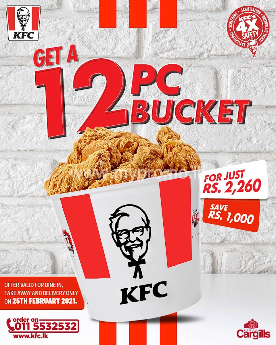 Get a 12PC Bucket for just Rs.2,260 today at KFC Sri Lanka