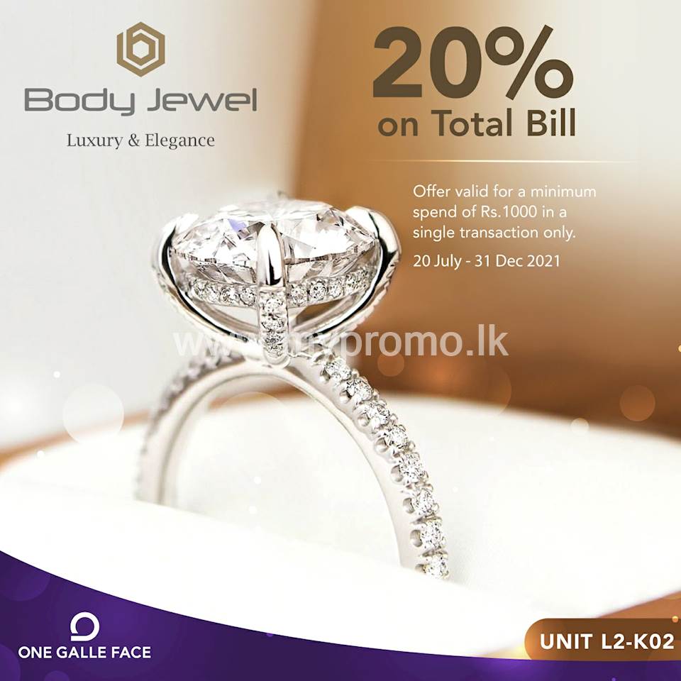 Get 20% off your total bills over Rs. 1,000 when you shop for your jewellery at BODY JEWEL Exclusively for One Galle Face Member