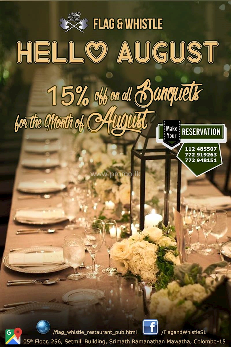 Get up to 15% off on all Banquets for the month of August at FLAG and WHISTLE