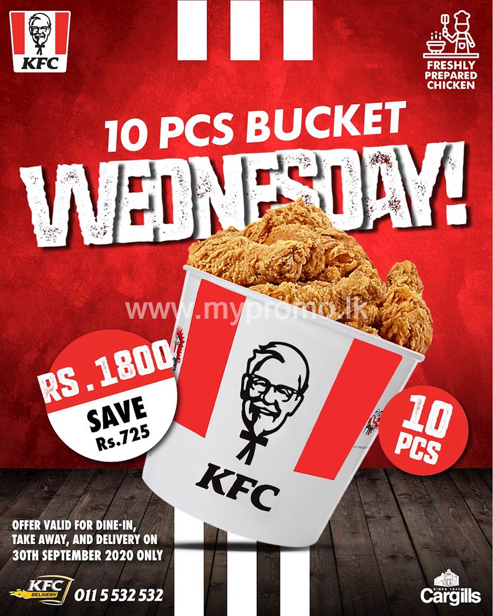 It's 10pcs Bucket Wednesday at KFC Sri Lanka