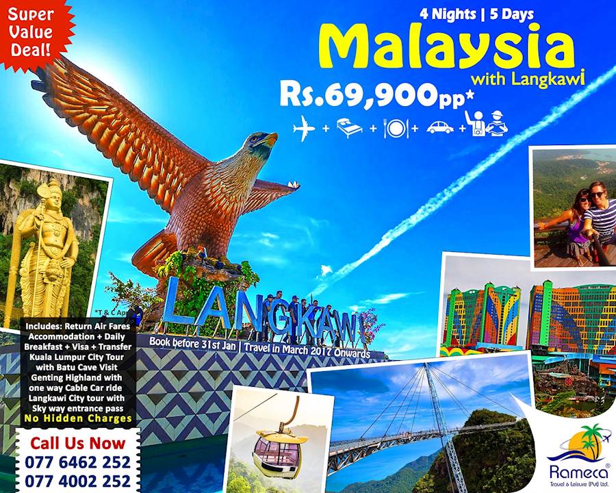 MALAYSIA with LANGKAWI Best Tour packages from RAMECA TRAVEL and LEISURE until 31st January 2017