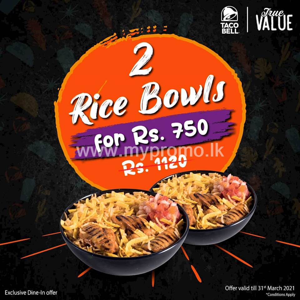 Get 2 Rice Bowls for just Rs.750 at Taco Bell