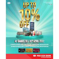Up to 10% off at DAMRO with Pan Asia Bank Credit Cards