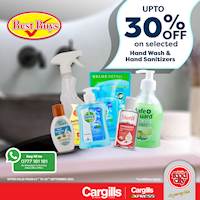 Get up to 30% off on selected Hand Wash & Hand Sanitizers at Cargills Food City