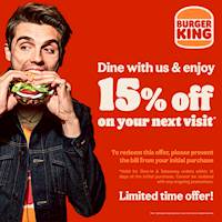Return within 14 days and get 15% off on your total bill at Burger King