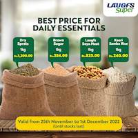 Enjoy the BEST PRICES for daily essentials at LAUGFS Super!