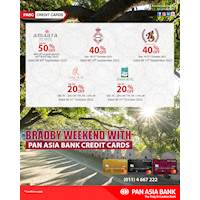 Bradby Weekend with Pan Asia Bank Credit Cards