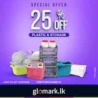 SAVE 25% on Plastic & Storage products when you shop online at www.glomark.lk