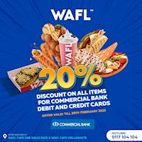 20% discount on all items for commercial bank debit and credit cards at WAFL Cafe