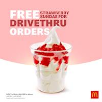 Order Via our Drive Thru and Get a Strawberry Sundae absolutely FREE for orders above Rs.1,500 at Mcdonalds