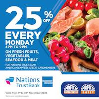 Enjoy 25% savings on selected fresh fruits, vegetables, seafood and meat for your Nations Trust Bank American Express Credit Card