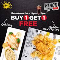Enjoy the BUY 1 GET 1 FREE offer on our Manhattan FISH and CHIPS (Dory) + Pepsi and Grilled Dory + Pepsi