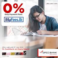 Enjoy up to 6 months 0% Easy Payment Plans at MyFees.lk with DFCC Credit Cards!
